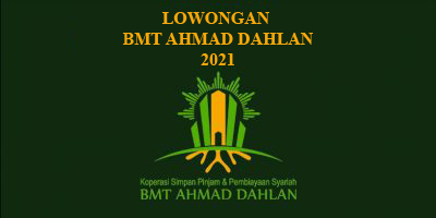 lowongan-bmt-ahmad-dahlan-2021